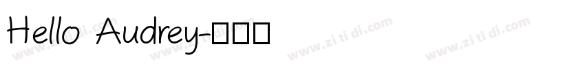 Hello Audrey字体转换